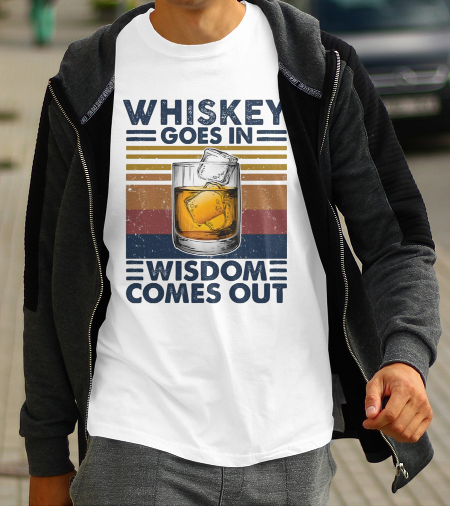 WHISKEY GOES IN WISDOM COMES OUT Retro Vintage Glass With Ice T-Shirt