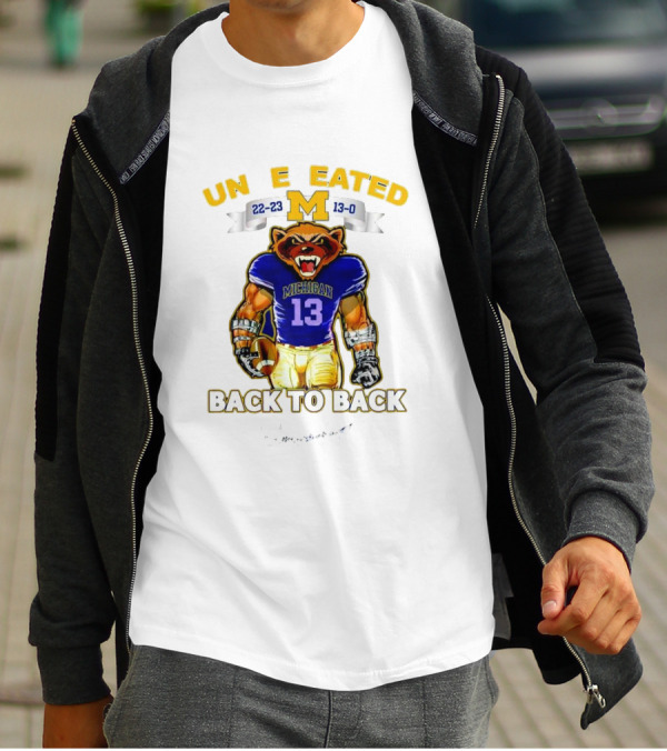 Michigan Wolverines 22-23 13-0 Undefeated Back To Back Bear Mascot T-Shirt