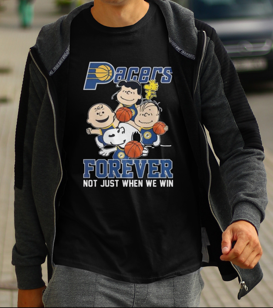Indiana Pacers Snoopy Charlie Brown Pacers Forever Not Just When We Win T-Shirt