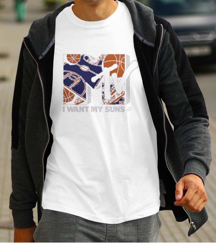 I Want My Suns MTV Phoenix Basketball T-Shirt