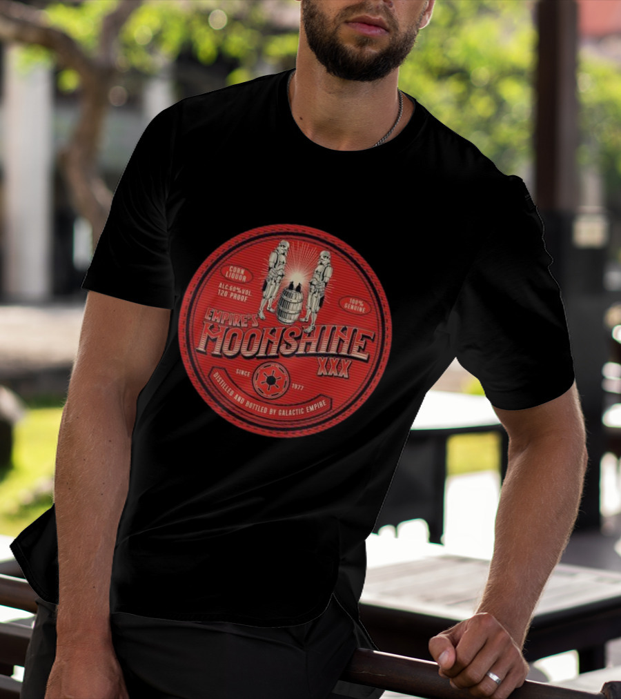 Empire’s Moonshine XXX Corn Liquor 120 Proof Since 1977 Distilled By Galactic Empire T-Shirt