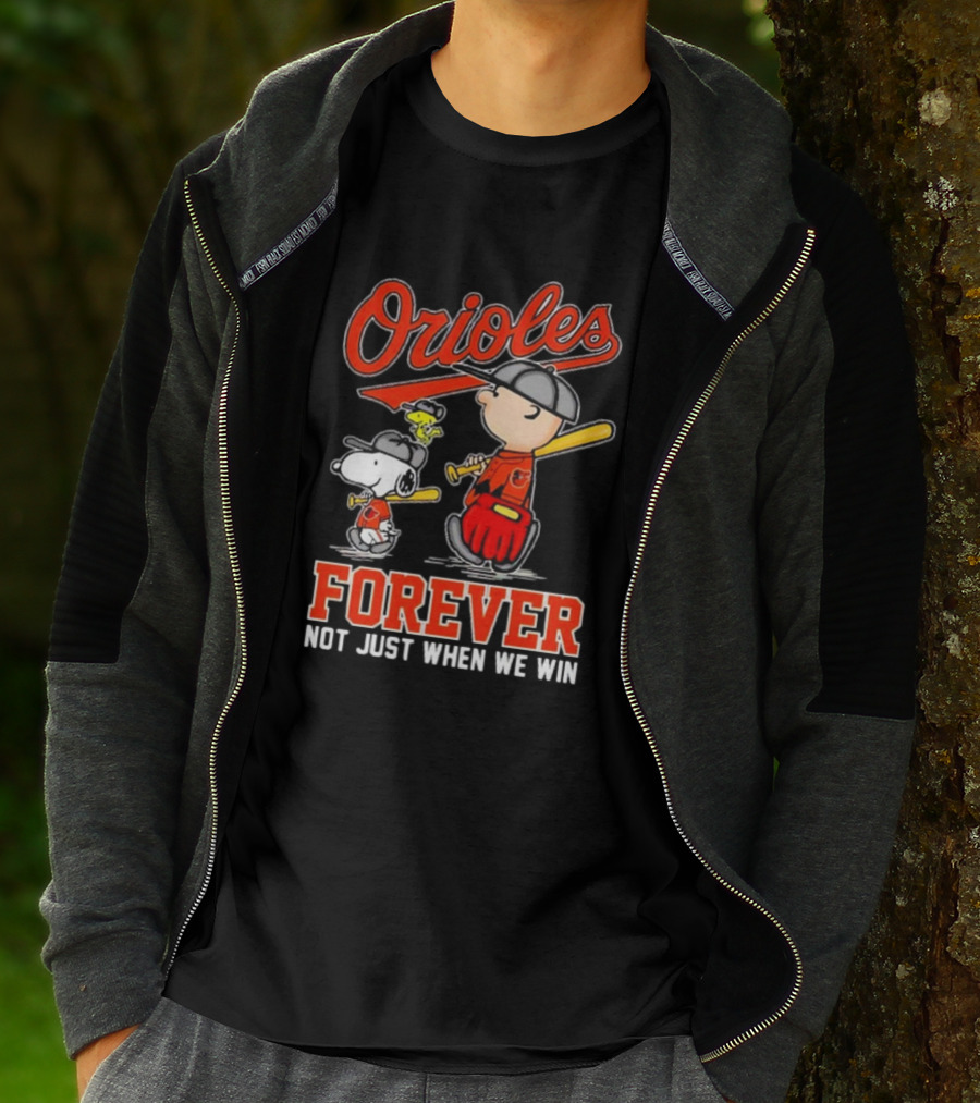 Orioles Snoopy Charlie Brown Woodstock Forever Not Just When We Win T-Shirt