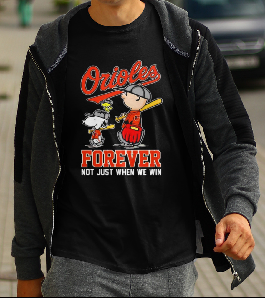 Orioles Snoopy Charlie Brown Woodstock Forever Not Just When We Win T-Shirt
