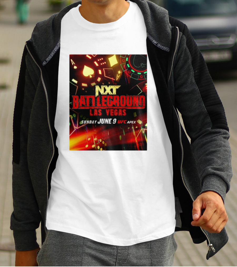 NXT Battleground Las Vegas Sunday June 9 UFC APEX T-Shirt