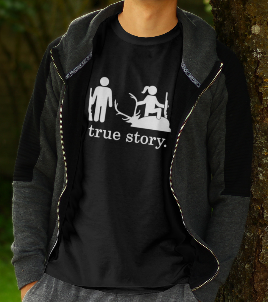 True Story Hunting Silhouette With Rifle And Antlers T-Shirt