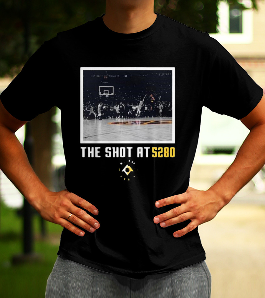 Denver Nuggets The Shot At 5280 Basketball Moment T-Shirt