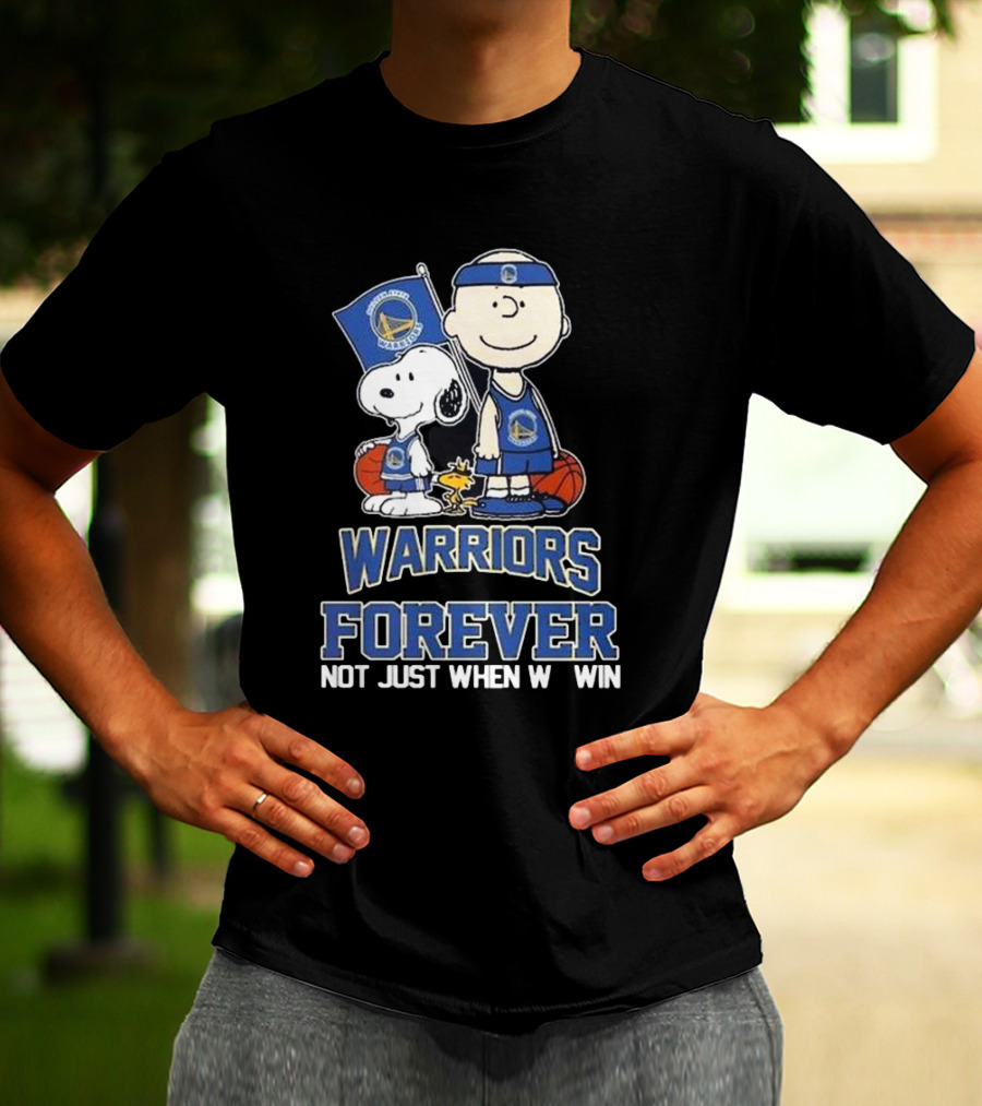 Warriors Forever Not Just When We Win With Snoopy Basketball T-Shirt