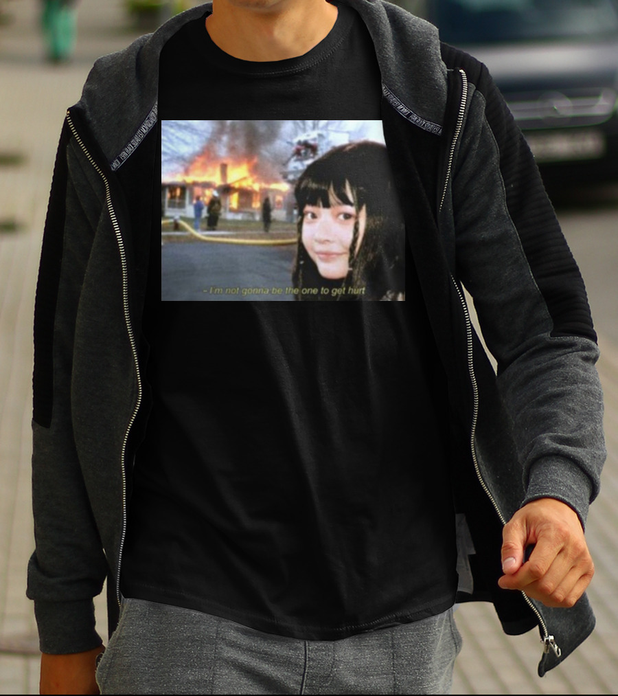 I'm Not Gonna Be The One To Get Hurt Fire Scene T-Shirt
