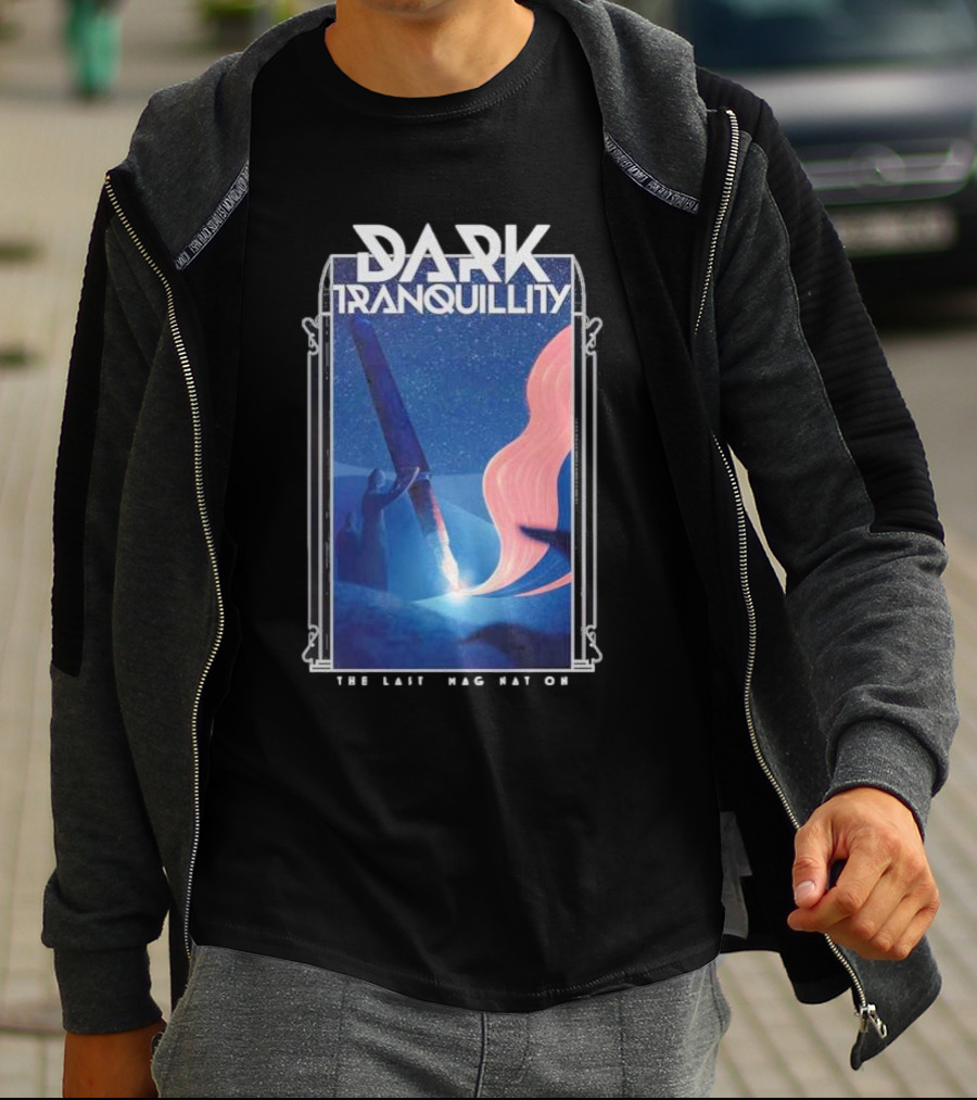 Dark Tranquillity The Last Imagination Cosmic Journey In Night Sky T-Shirt