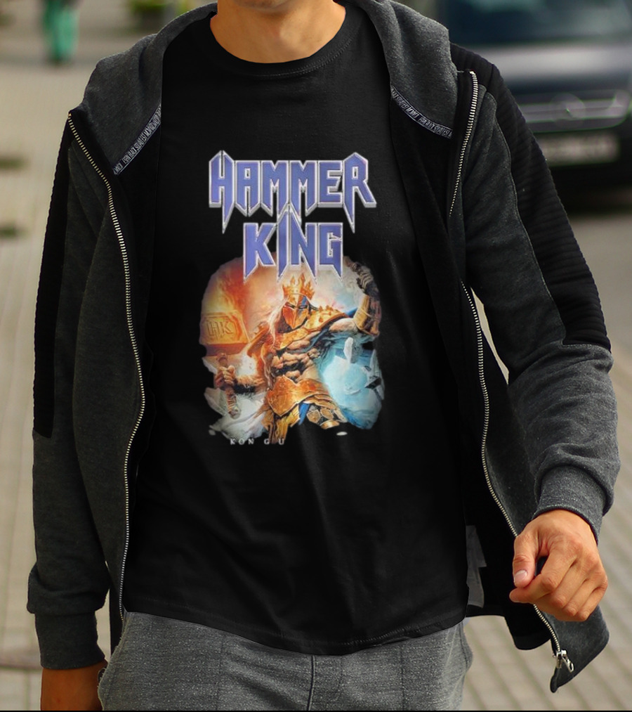Hammer King Konig Und Kaiser Konig T-Shirt