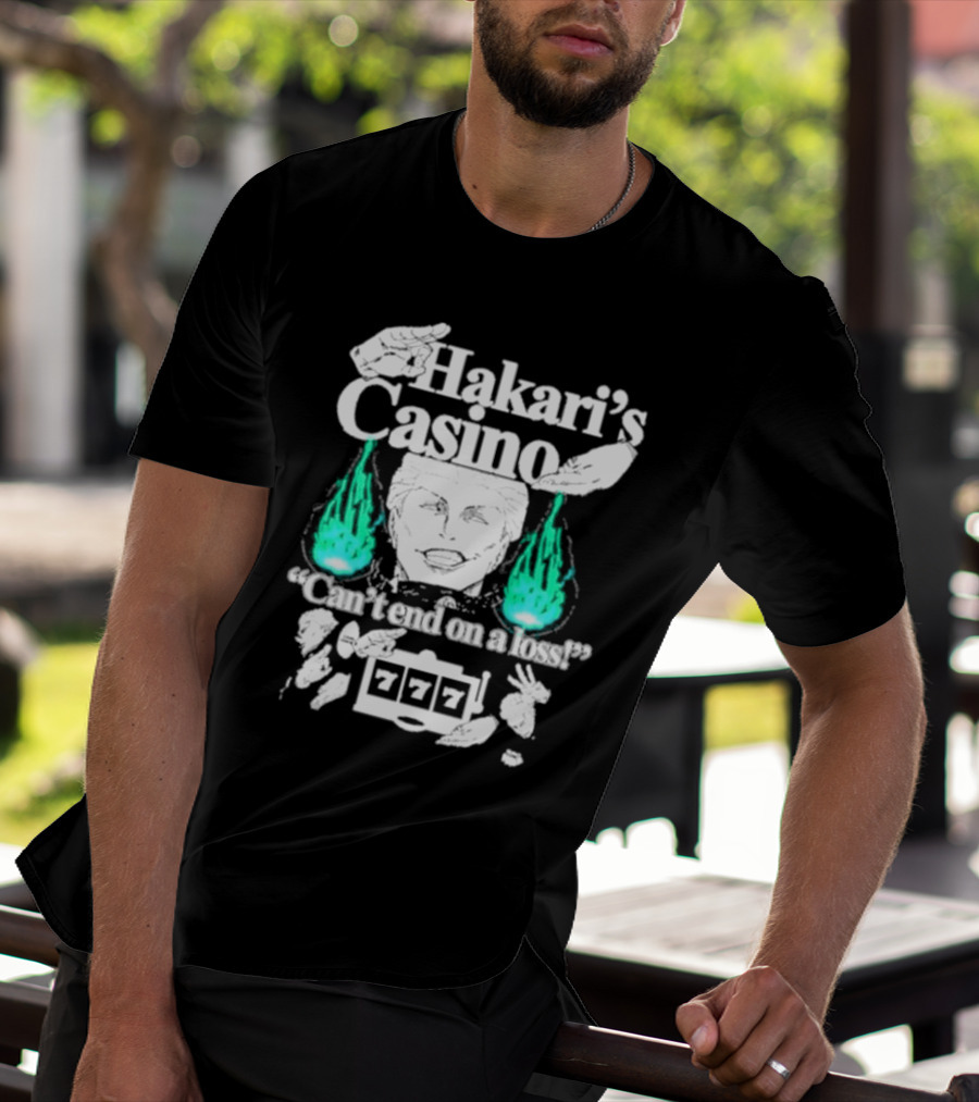 Hakari’s Casino Can't End On A Loss 777 Jackpot Win T-Shirt