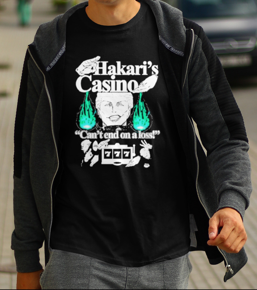 Hakari’s Casino Can't End On A Loss 777 Jackpot Win T-Shirt