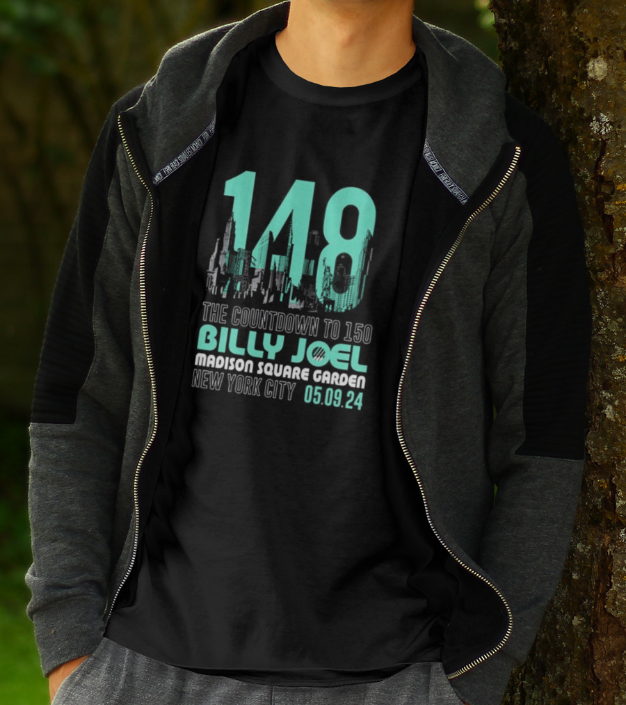 148 The Countdown To 150 Billy Joel Madison Square Garden New York City 05.09.24 T-Shirt