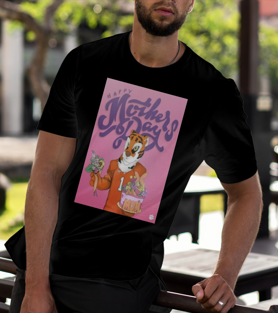 Clemson Tigers Mother's Day Celebration With Bouquet And Mom Cake T-Shirt