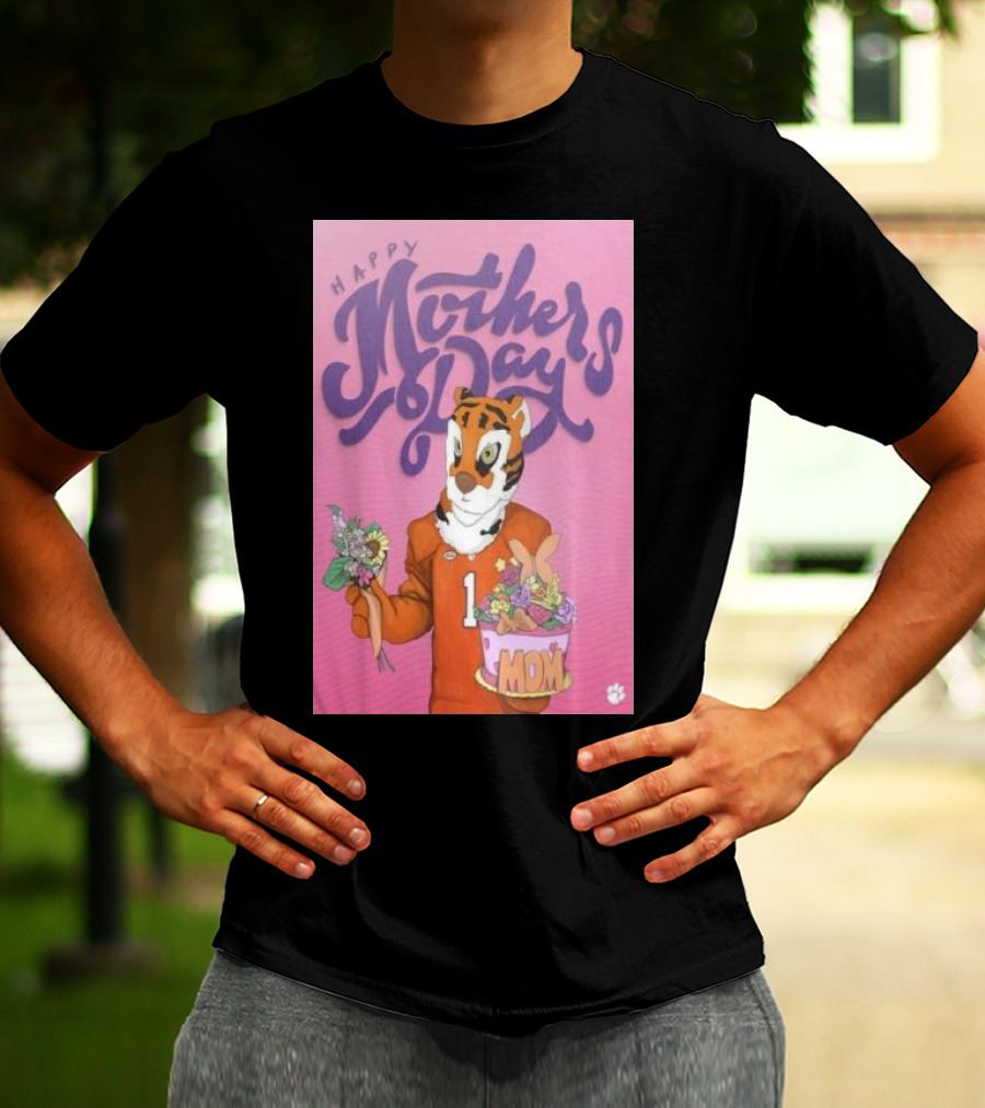 Clemson Tigers Mother's Day Celebration With Bouquet And Mom Cake T-Shirt