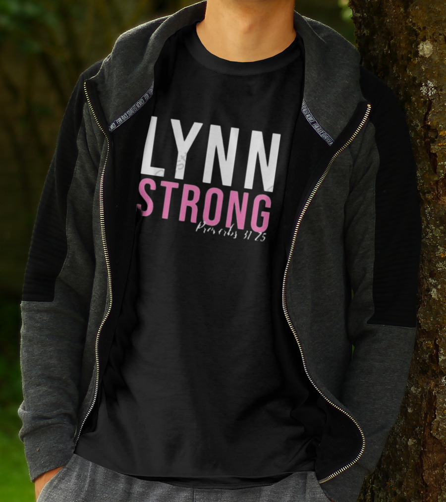 LYNN STRONG Proverbs 31 25 T-Shirt