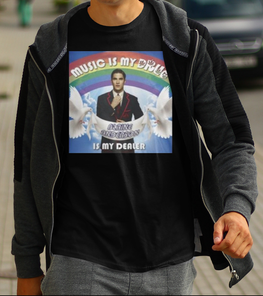 Music Is My Drug Blaine Anderson Is My Dealer Rainbow And Doves T-Shirt