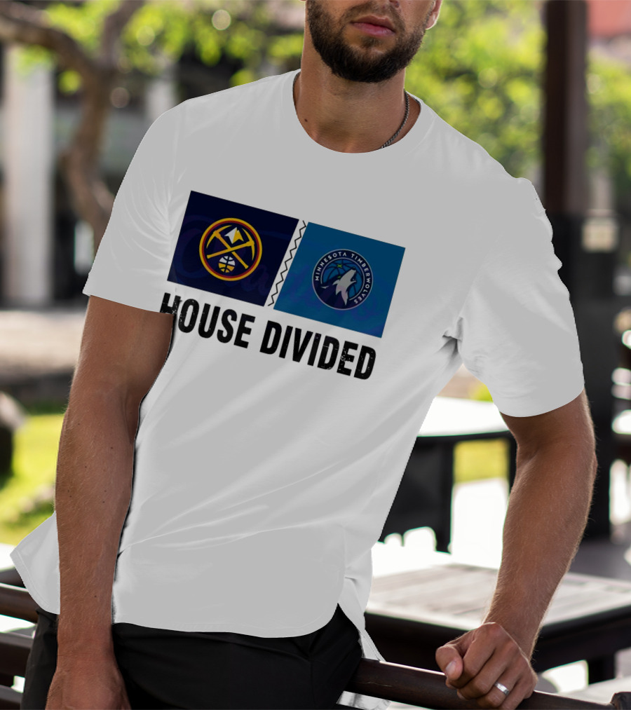 House Divided Denver Nuggets Minnesota Timberwolves Rivalry T-Shirt