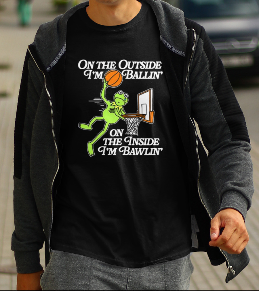 On The Outside I’m Ballin’ On The Inside I’m Bawling Kermit Basketball Dunk T-Shirt