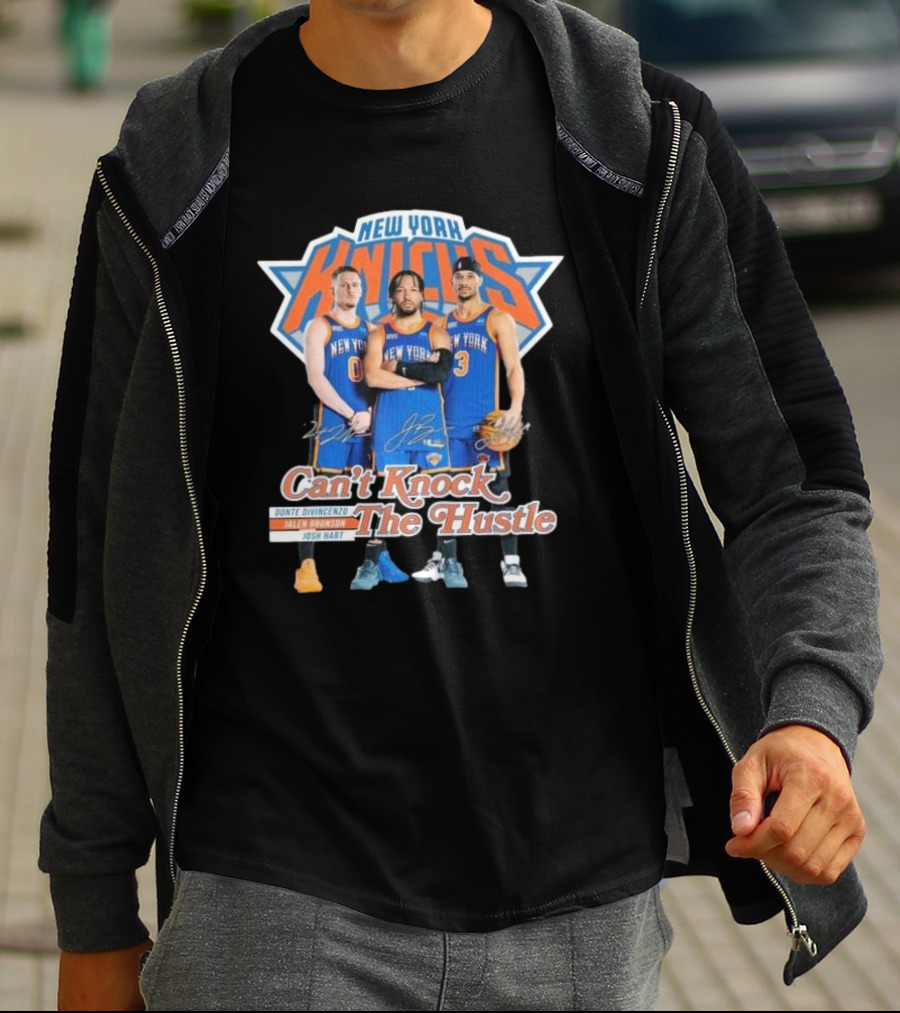 New York Knicks Can't Knock The Hustle Donte DiVincenzo Jalen Brunson Josh Hart Signatures T-Shirt