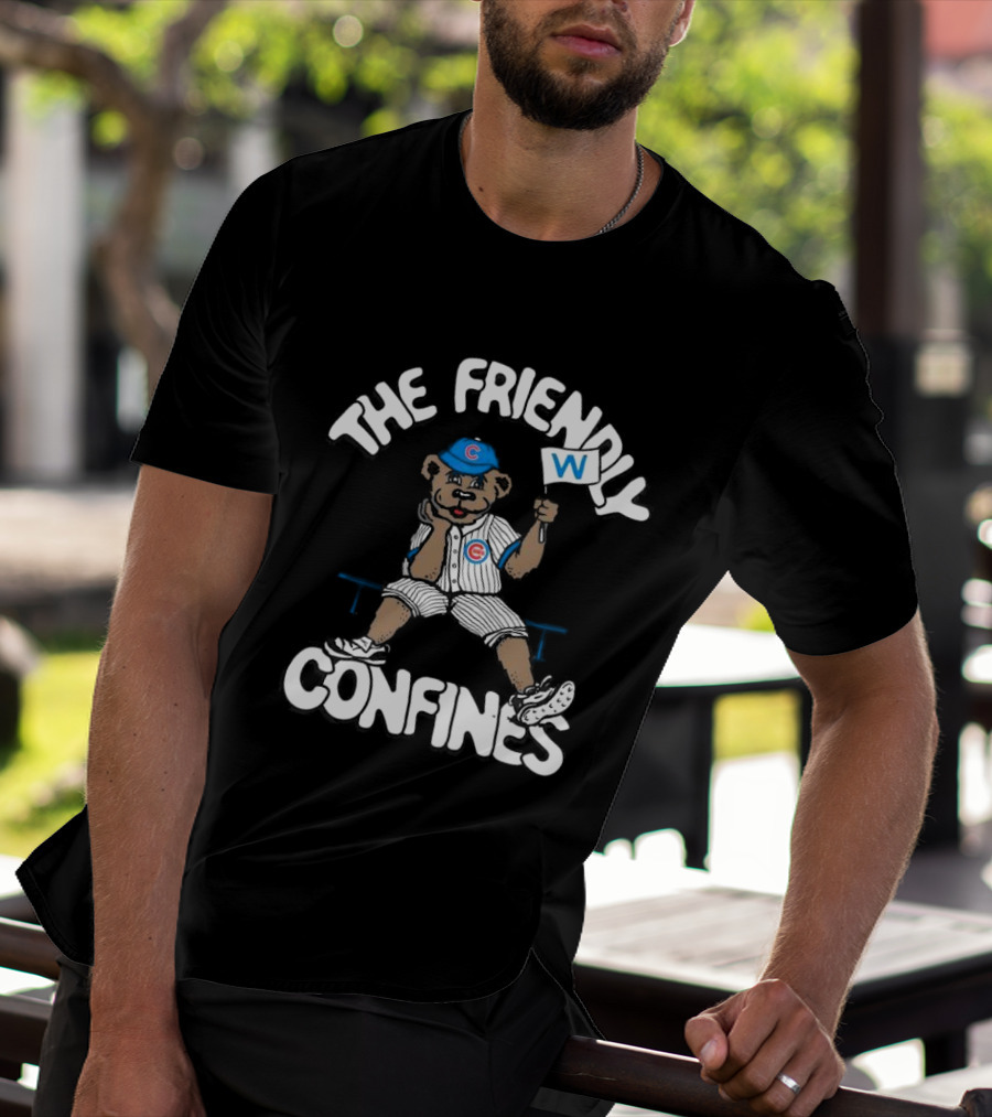 The Friendly Confines Chicago Cubs Bear Holding W Flag T-Shirt
