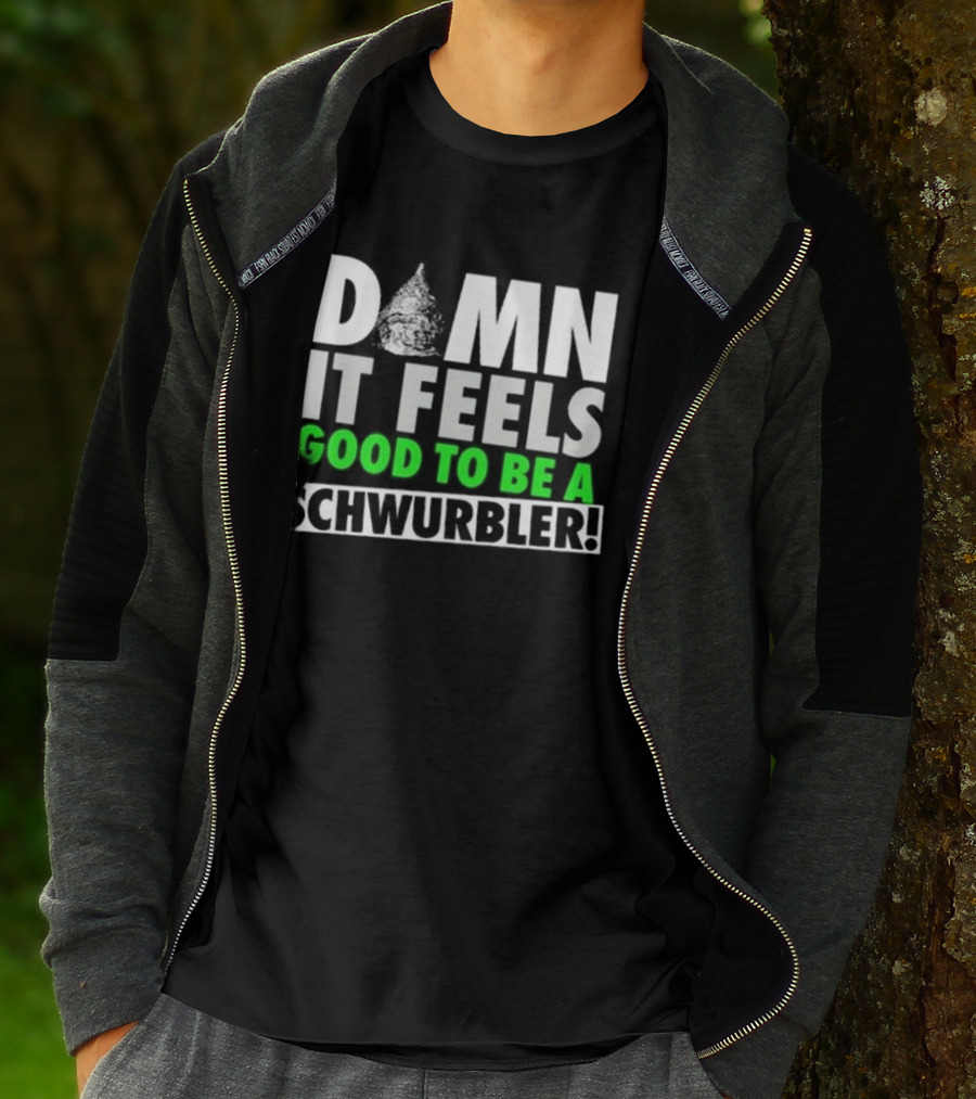 Snicklink Damn It Feels Good To Be A Schwurbler Funny Quote Tinfoil Hat T-Shirt