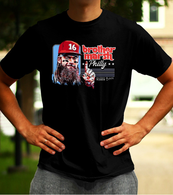 Brother Marsh Philly Brandon Marsh 16 Signature BM T-Shirt
