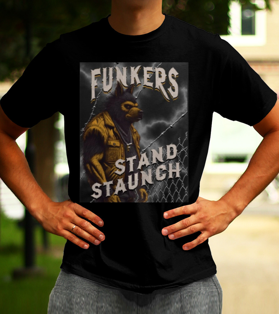 Funkers Stand Staunch Werewolf Against Barbed Fence T-Shirt