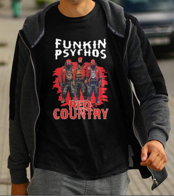 Funkin’ Psychos Red Country Bandana Trio With Inked Jackets T-Shirt