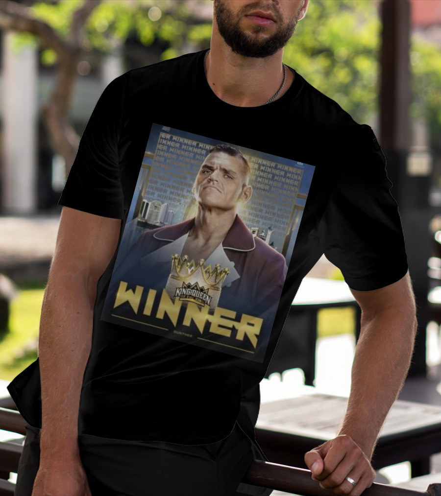 Gunther WWE King And Queen Of The Ring Winner Crown Champion T-Shirt