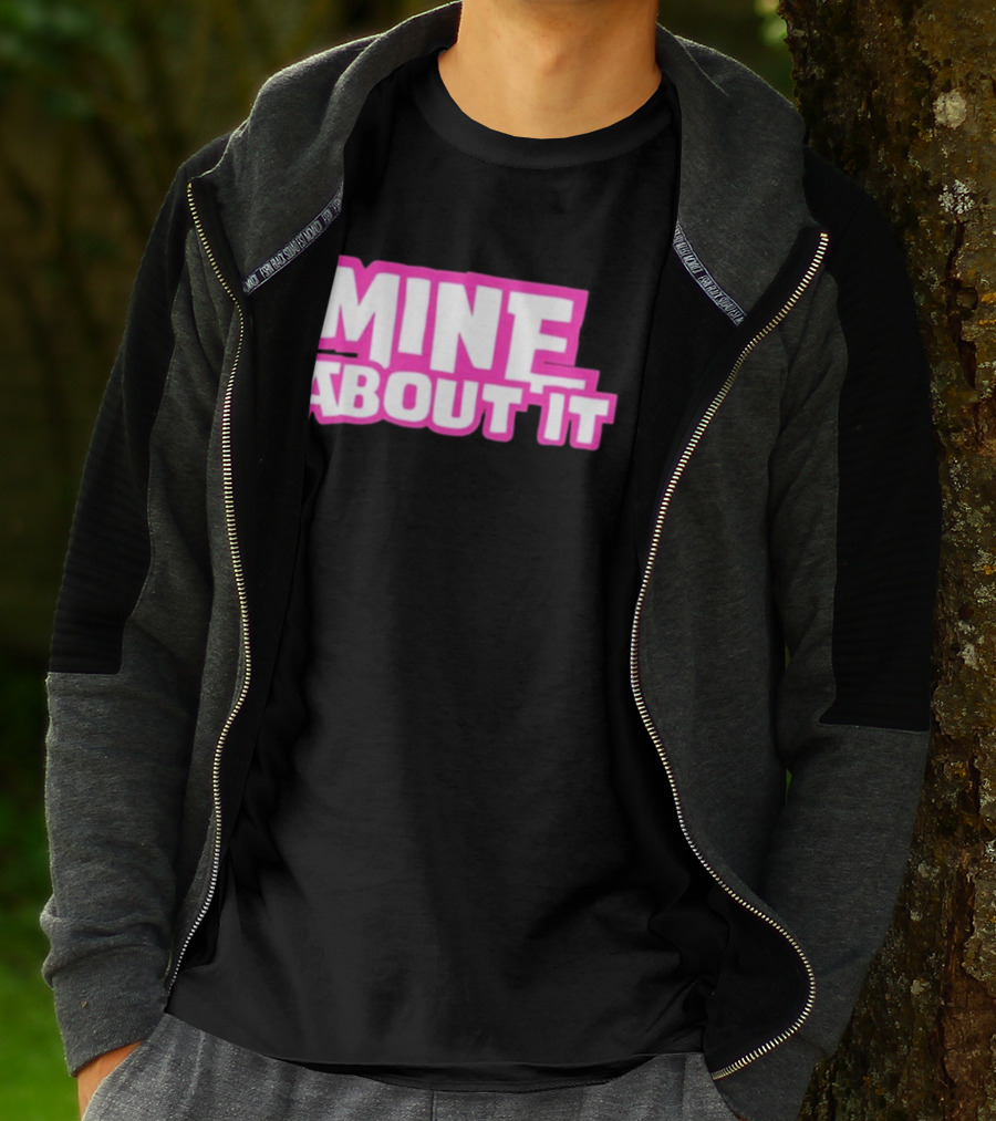 Mine About It Gorilla Pool Kurt Wuckert Jr Alex Moon T-Shirt