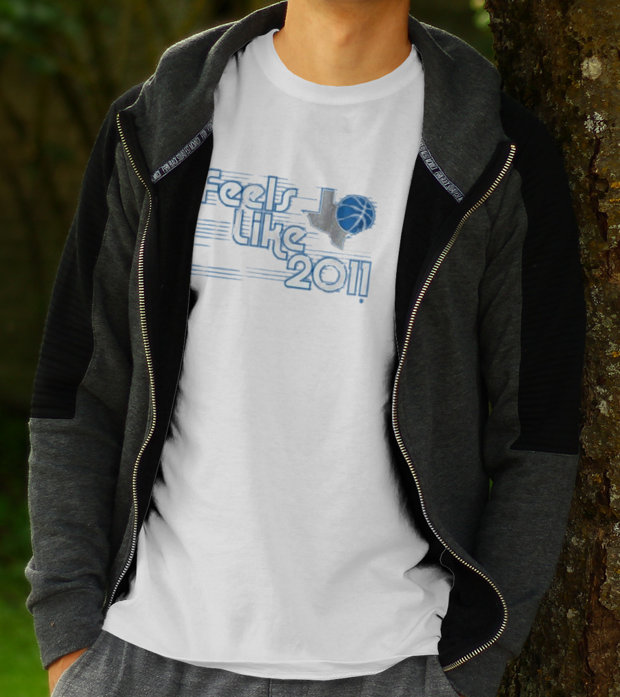 Dallas Mavericks Feels Like 2011 Basketball Texas Shape With Blue Ball T-Shirt