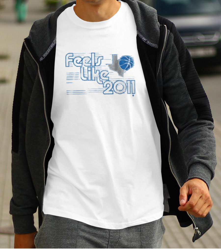 Dallas Mavericks Feels Like 2011 Basketball Texas Shape With Blue Ball T-Shirt