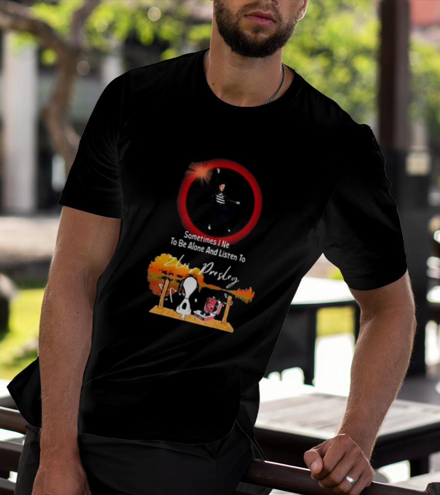Sometimes I Need To Be Alone And Listen To Elvis Presley Snoopy T-Shirt