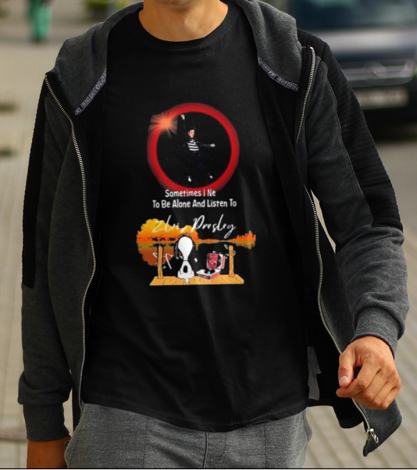 Sometimes I Need To Be Alone And Listen To Elvis Presley Snoopy T-Shirt