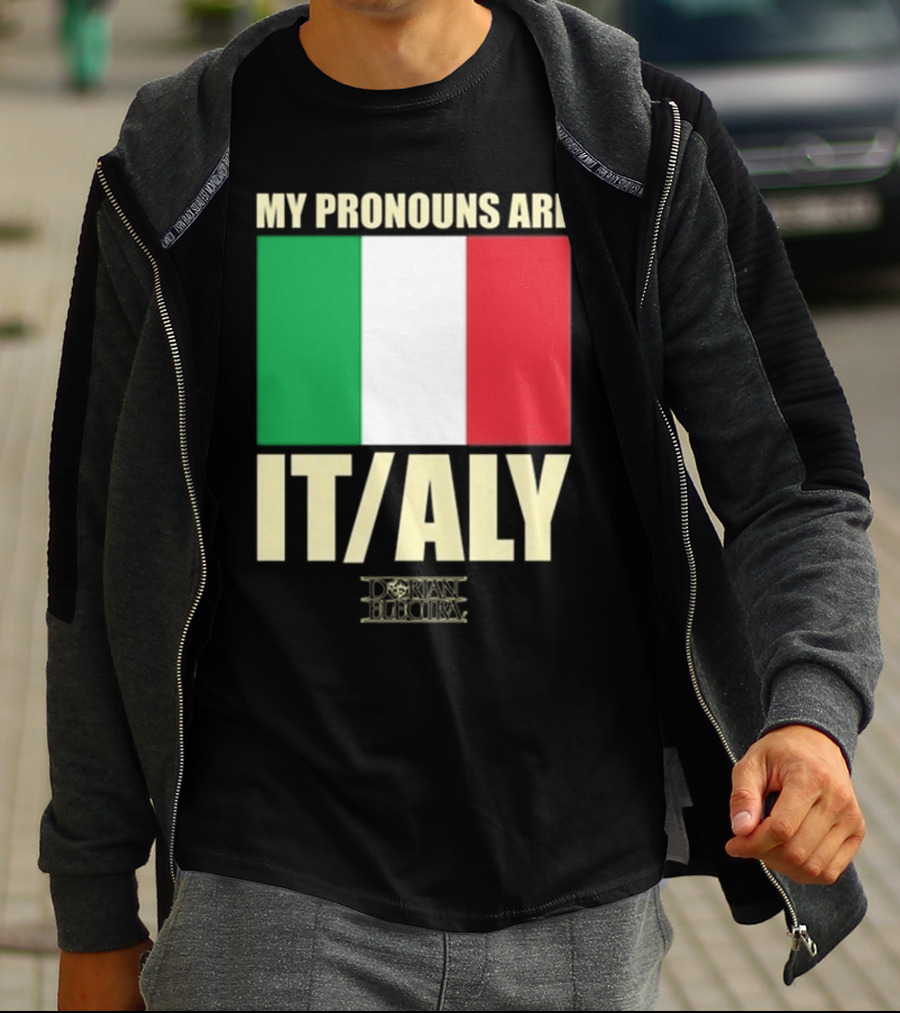 Dorian Electra My Pronouns Are Italy IT/ALY Italian Flag T-Shirt