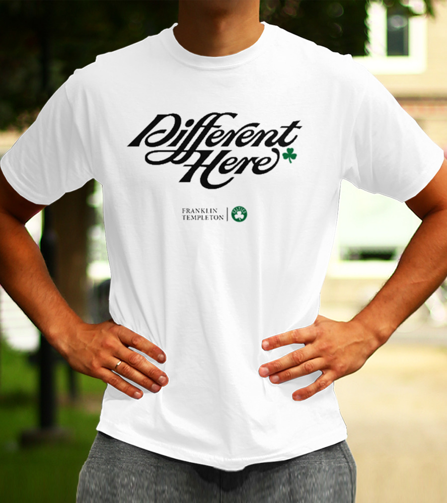 Different Here Franklin Templeton Boston Celtics Shamrock T-Shirt