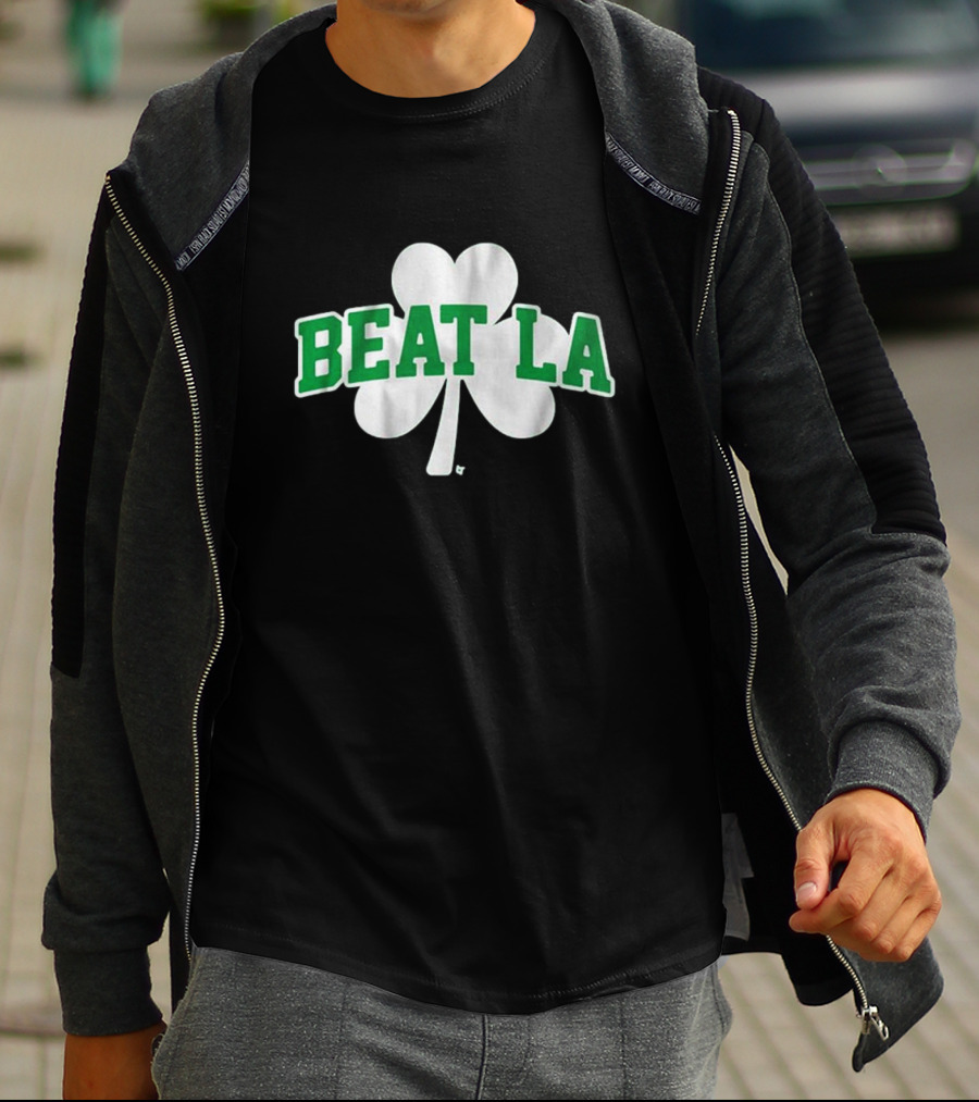 Beat LA Boston Celtics Shamrock T-Shirt