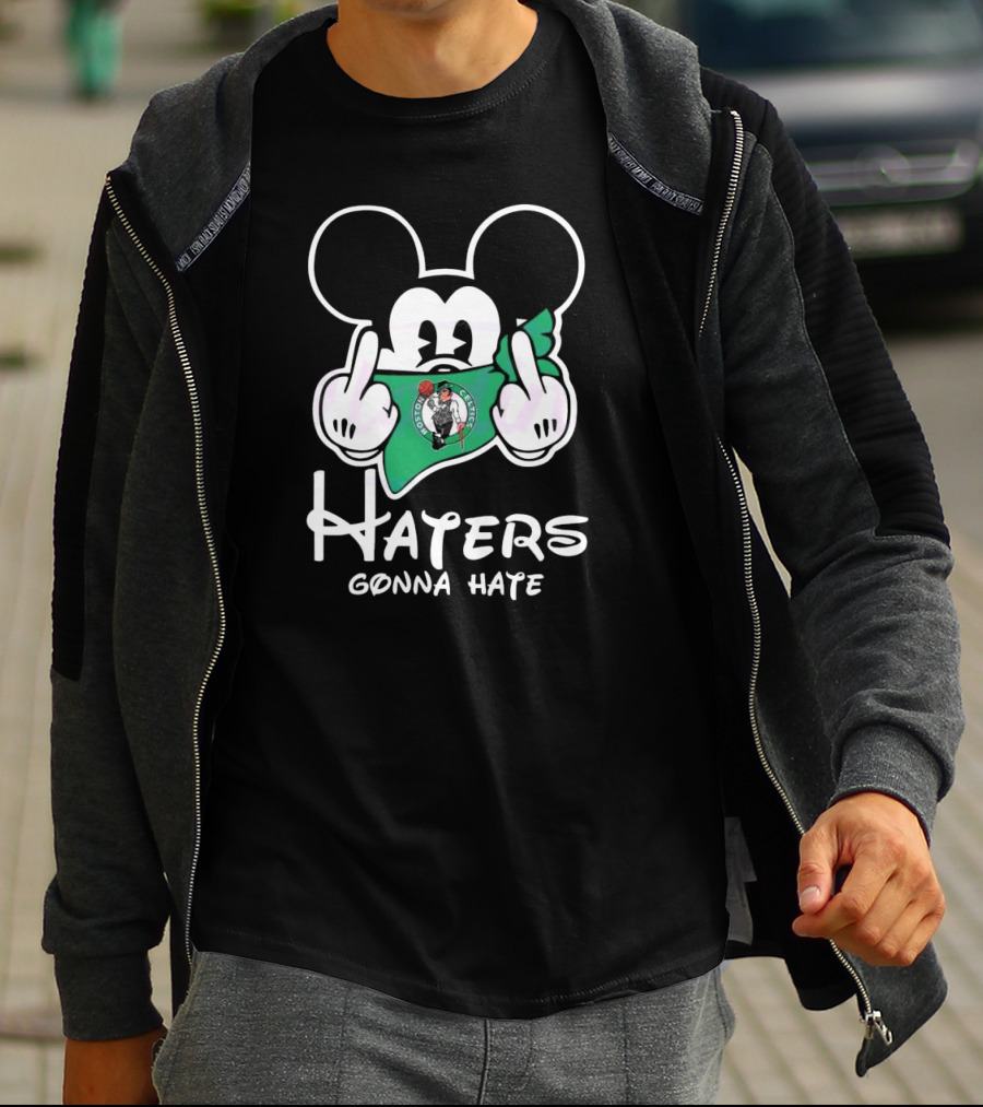 Boston Celtics Mickey Mouse Haters Gonna Hate T-Shirt