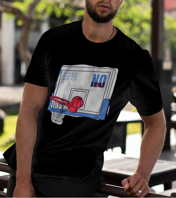 No Dunks Basketball Backboard With Tally Marks And Ball Wedgie T-Shirt
