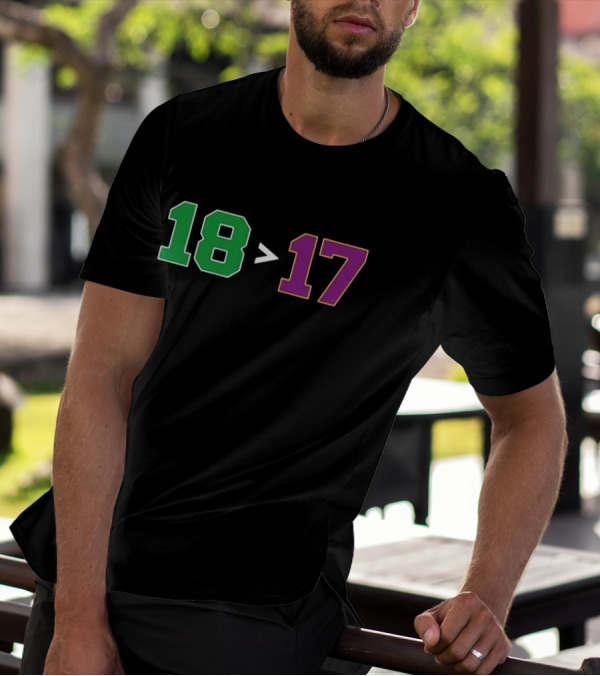 Boston 18 Greater Than Los Angeles 17 Banners T-Shirt