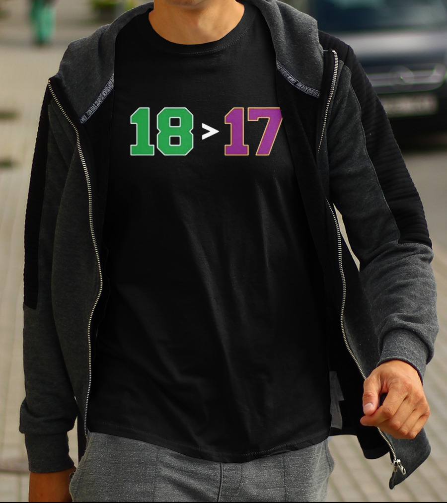 Boston 18 Greater Than Los Angeles 17 Banners T-Shirt