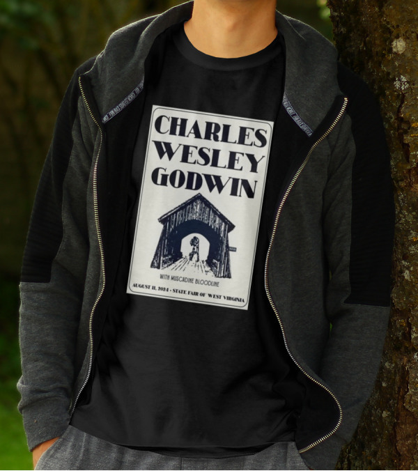 Charles Wesley Godwin With Muscadine Bloodline State Fair Of West Virginia August 11 T-Shirt