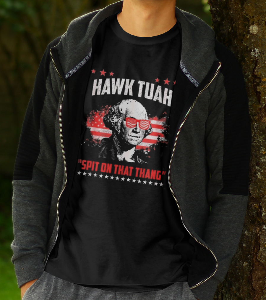 Hawk Tuah George Washington Spit On That Thang T-Shirt
