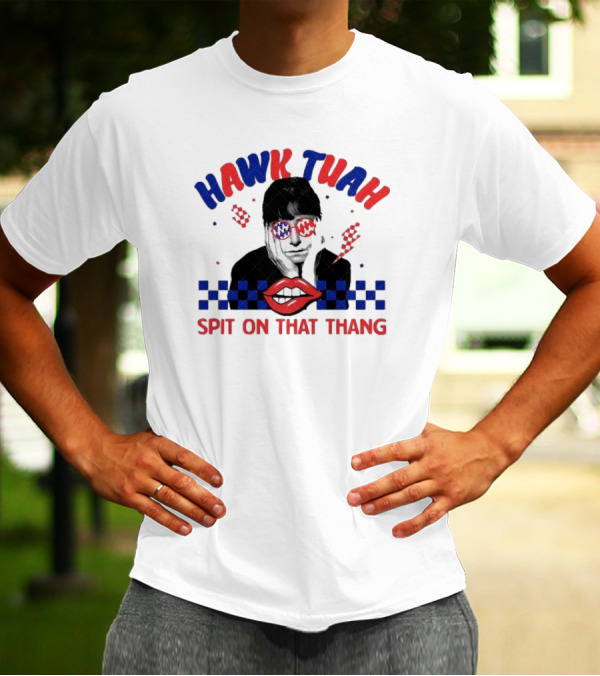 Hawk Tuah Spit On That Thang Lip Checkered Sunglasses T-Shirt