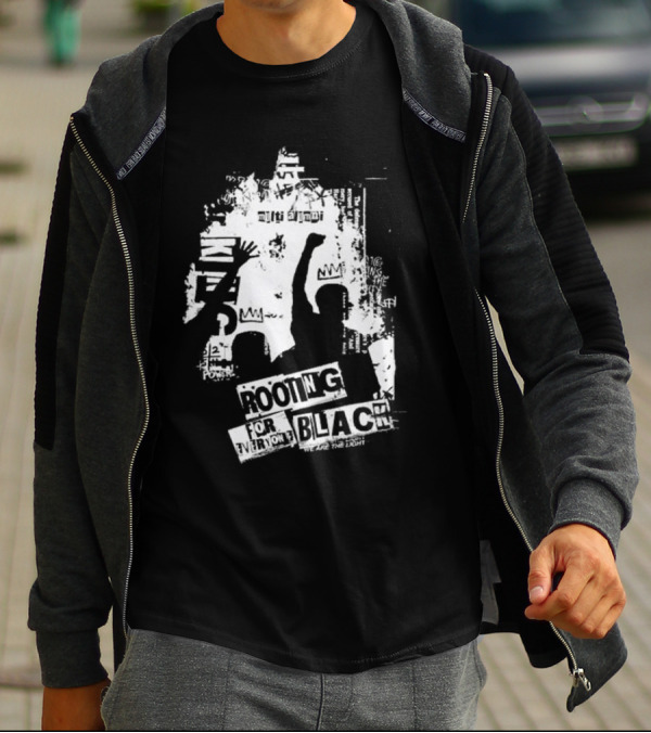 Rooting For Every Black Person We Are The Light T-Shirt
