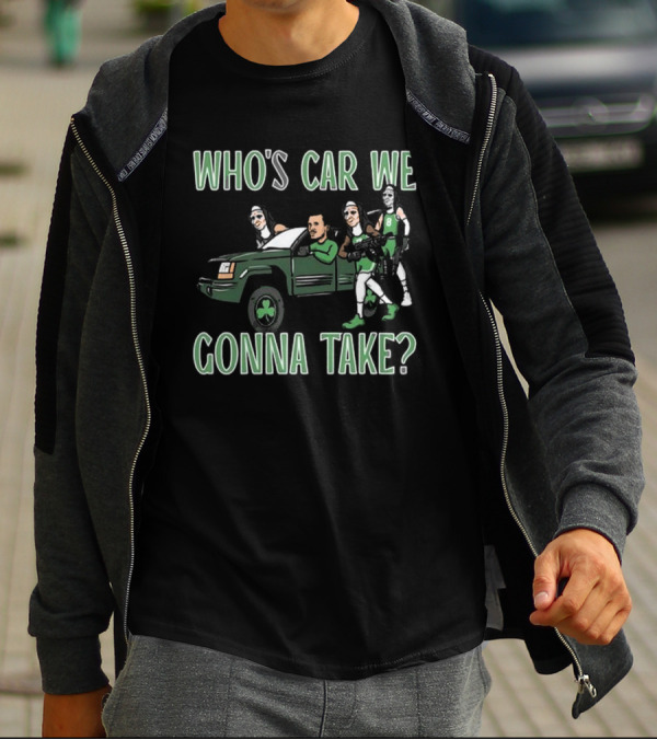 Hank Lockwood Who's Car We Gonna Take Celtics Basketball Fan T-Shirt