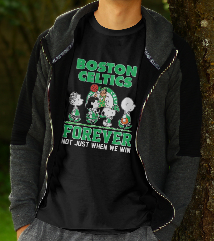 Boston Celtics Forever Peanuts Snoopy And Friends Not Just When We Win T-Shirt