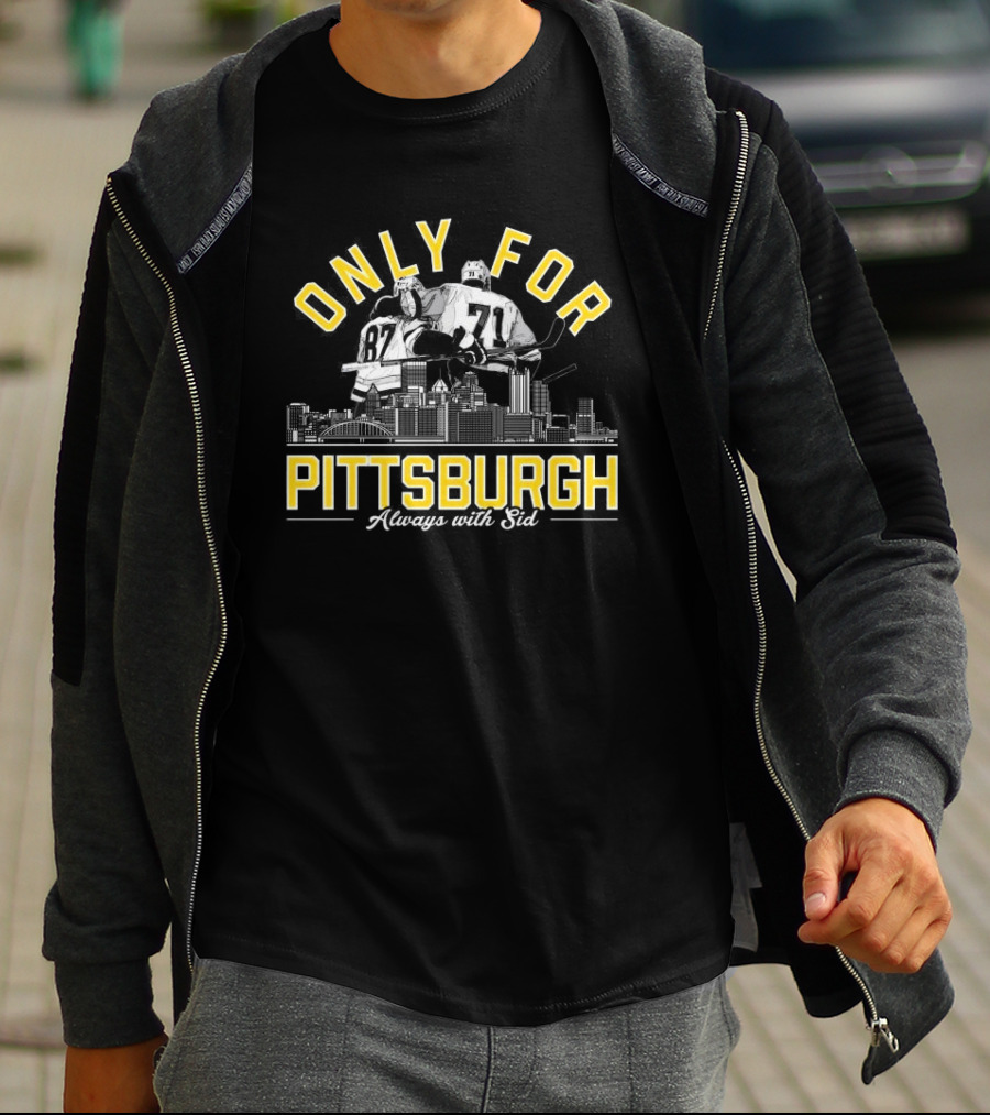 Only For Pittsburgh Always With Sid Penguins Hockey Players City Skyline T-Shirt
