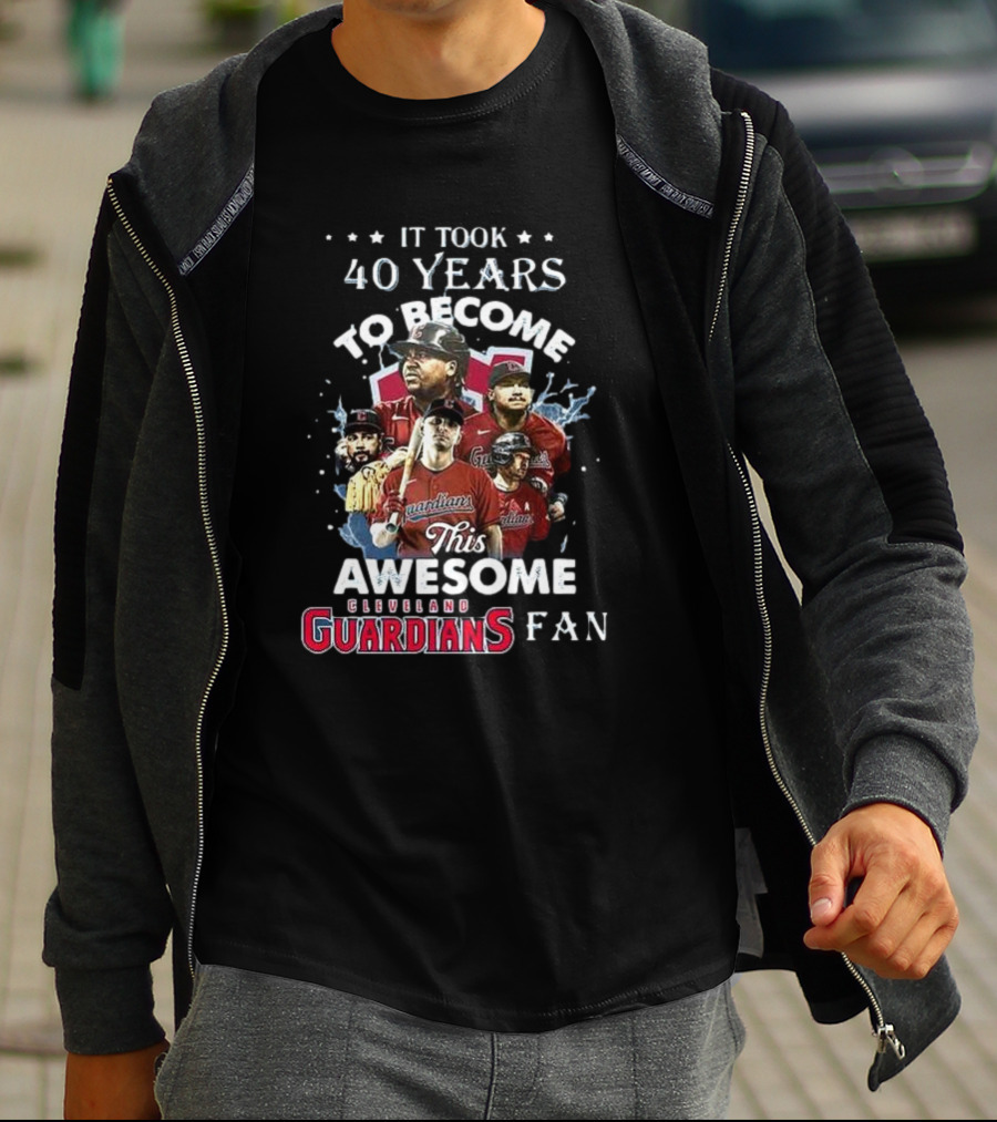 It Took 40 Years To Become This Awesome Cleveland Guardians Fan T-Shirt